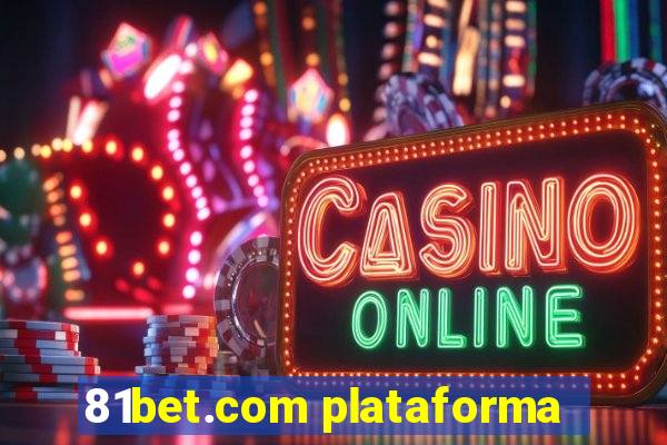 81bet.com plataforma